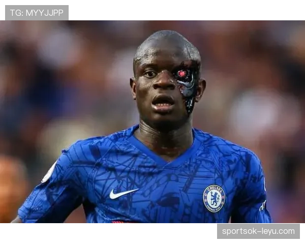 恩戈洛·坎特近期状态回暖,中场防守表现稳健 恩戈洛·坎特近期状态回暖,中场防守表现稳健